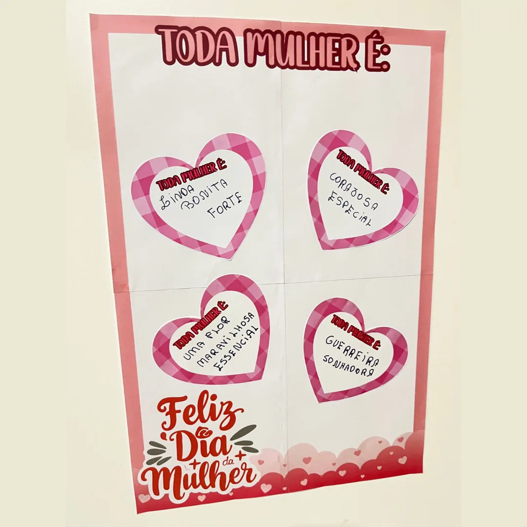 PAINEL INTERATIVO: DIA DA MULHER “TODA MULHER É...”