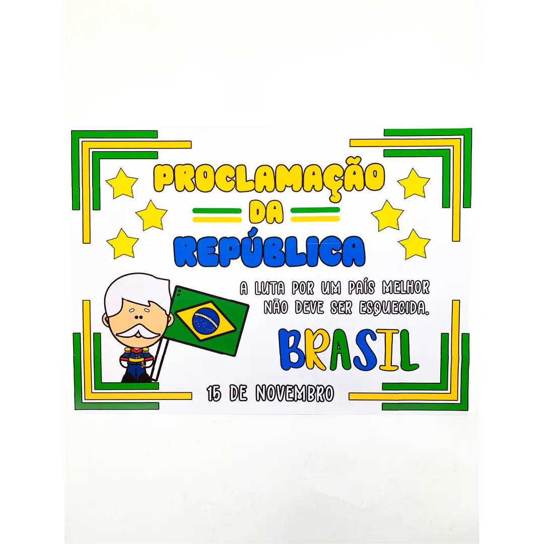  Painel Proclamação da República Educação Infantil e Anos Iniciais
