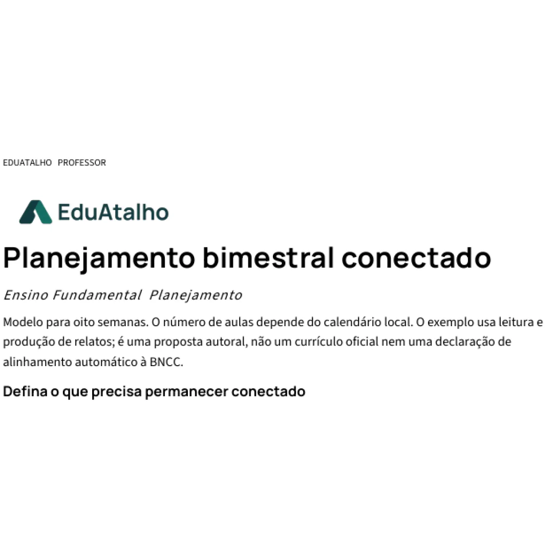 Planejamento Bimestral Conectado – Modelo de 8 Semanas para Professores
