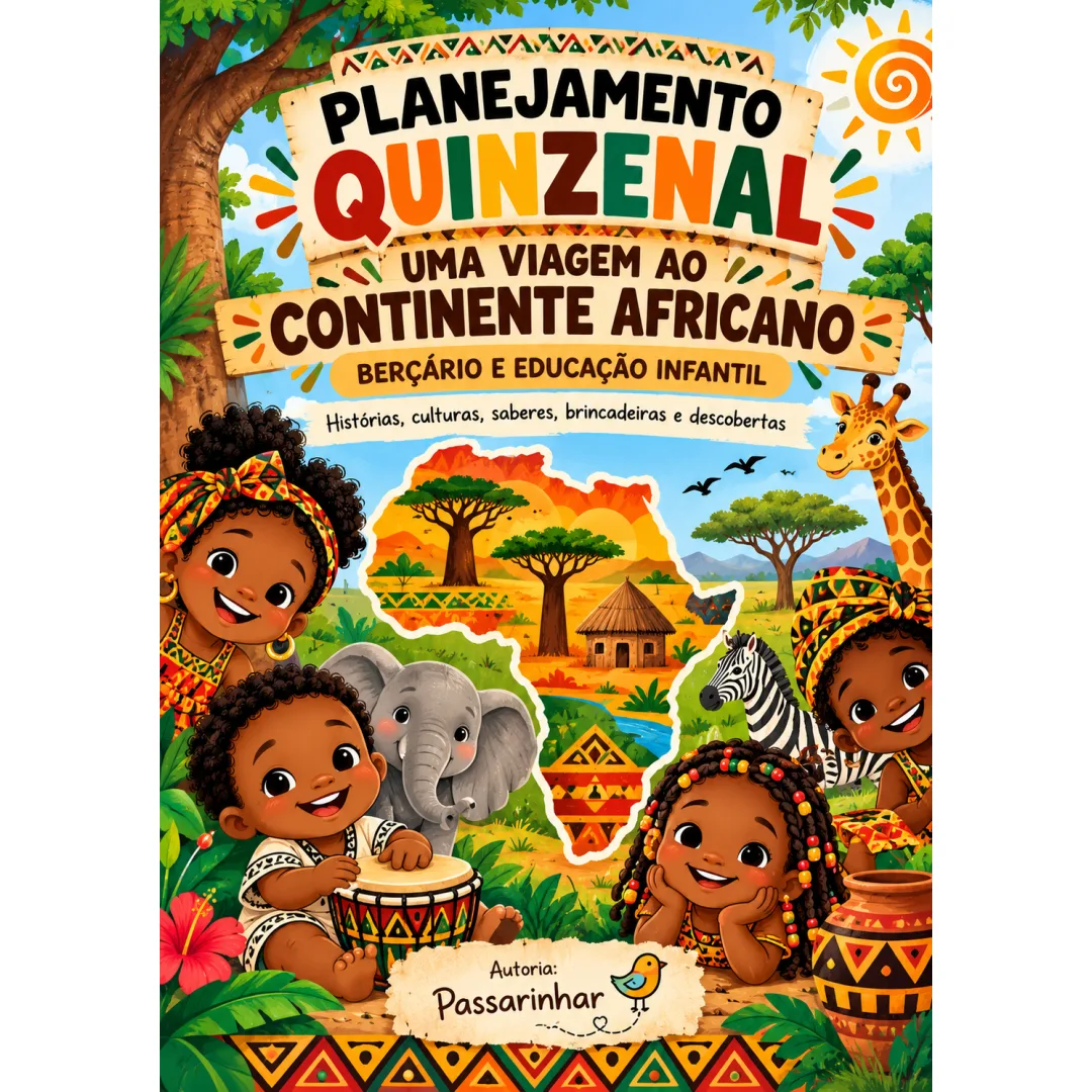 Planejamento Quinzena Africana Berçário e Educação Infantil PDF