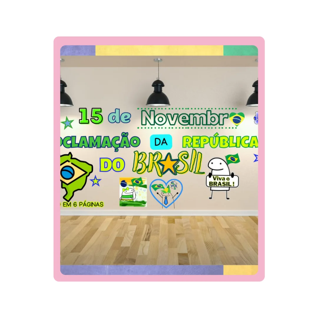 PROCLAMAÇÃO DA REPÚBLICA E DIA DA BANDEIRA FLORKS