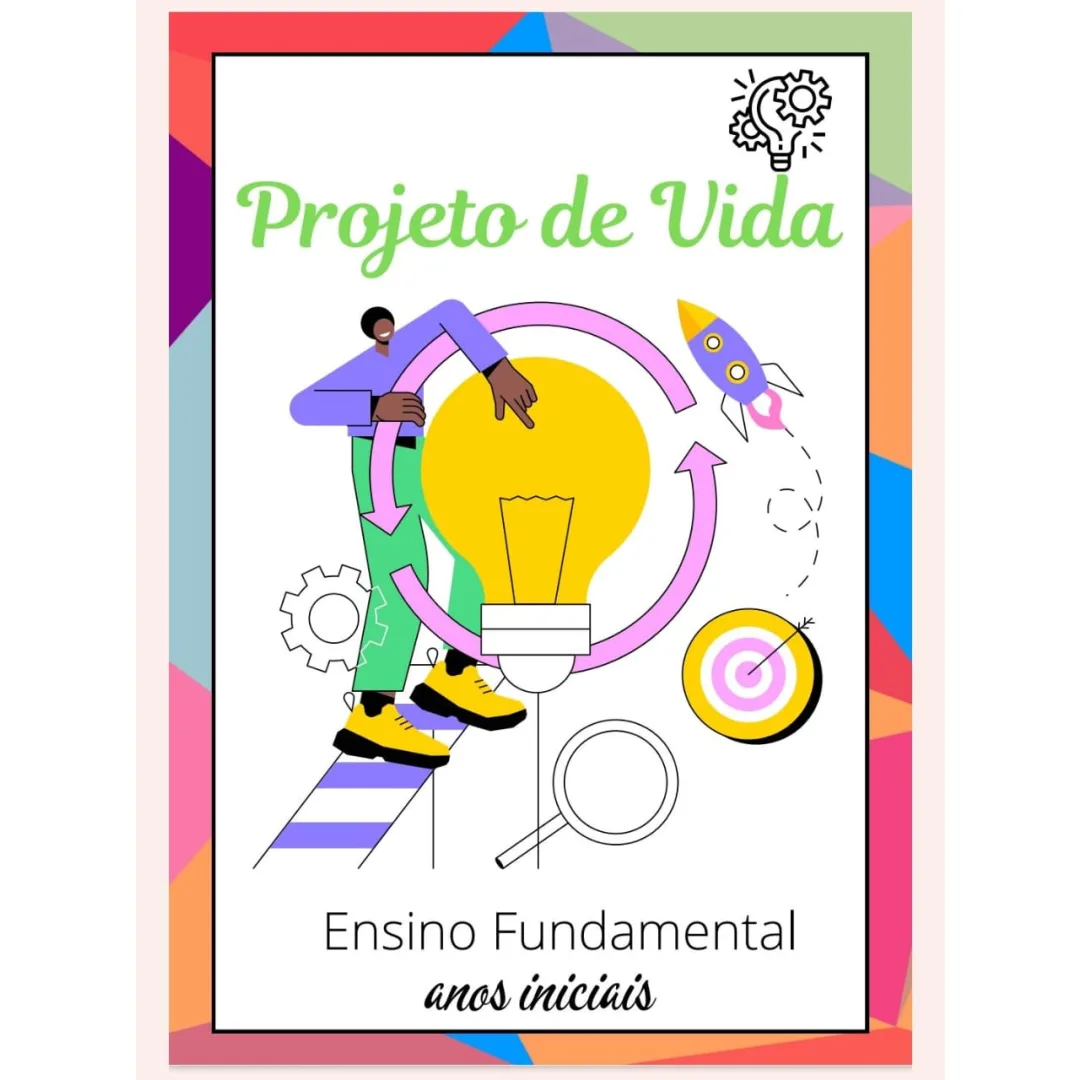 PROJETO DE VIDA - ANOS INICIAIS