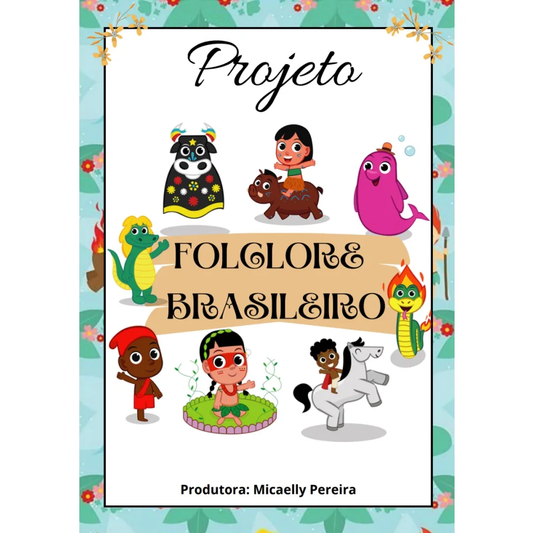 PROJETO: FOLCLORE BRASILEIRO