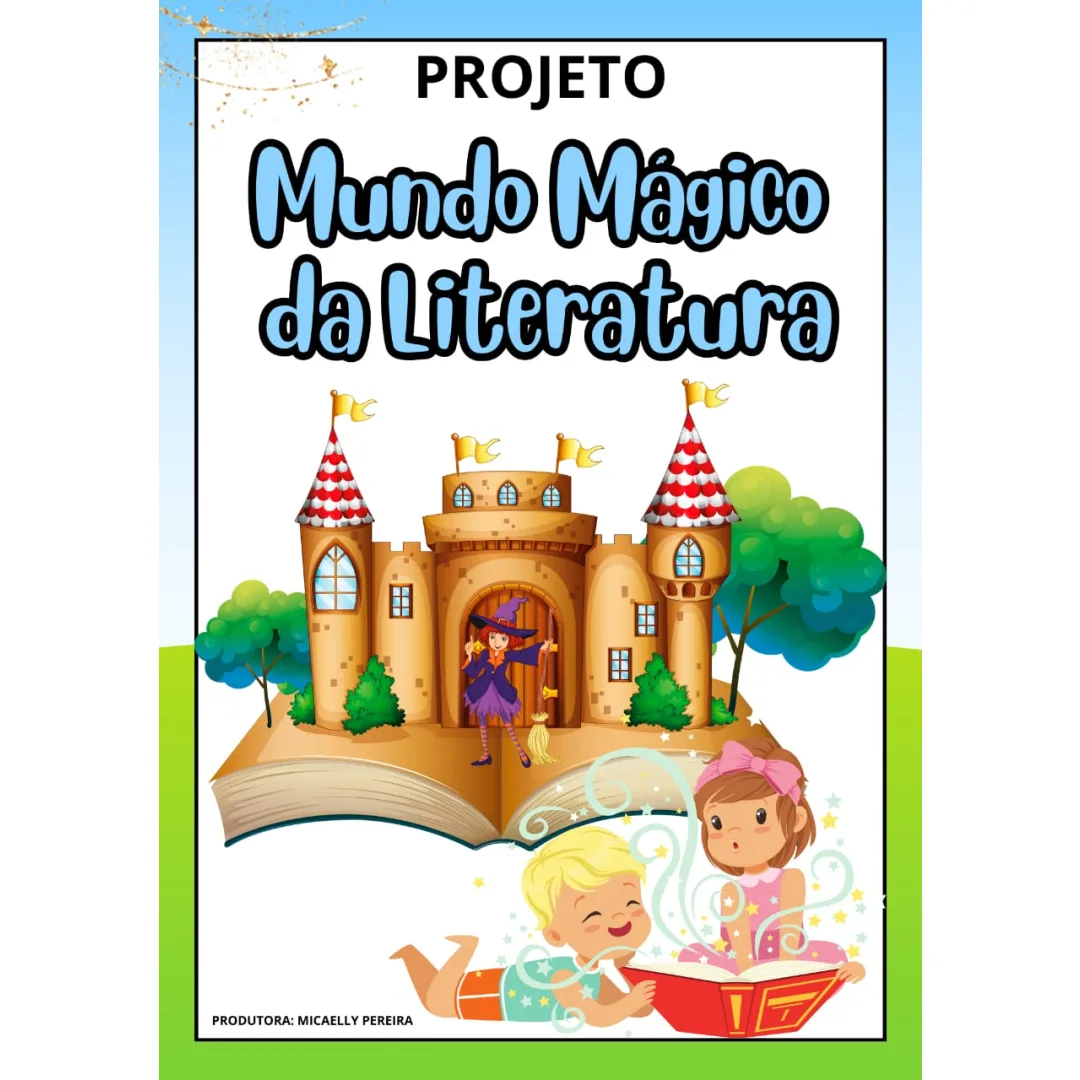 PROJETO: MUNDO MÁGICO DA LITERATURA
