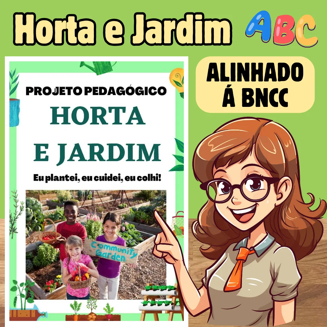 Projeto Pedagógico: Horta e Jardim