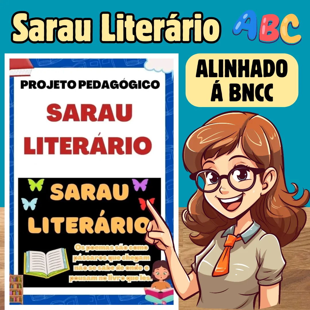Projeto Pedagógico: Sarau Literário