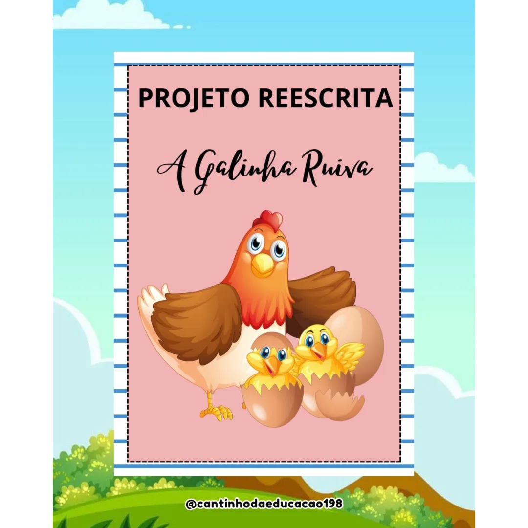 Projeto Reescrita: A Galinha Ruiva - 27 Páginas - PDF