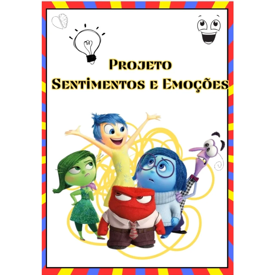PROJETO SENTIMENTOS E EMOÇÕES  - DIVERTIDAMENTE