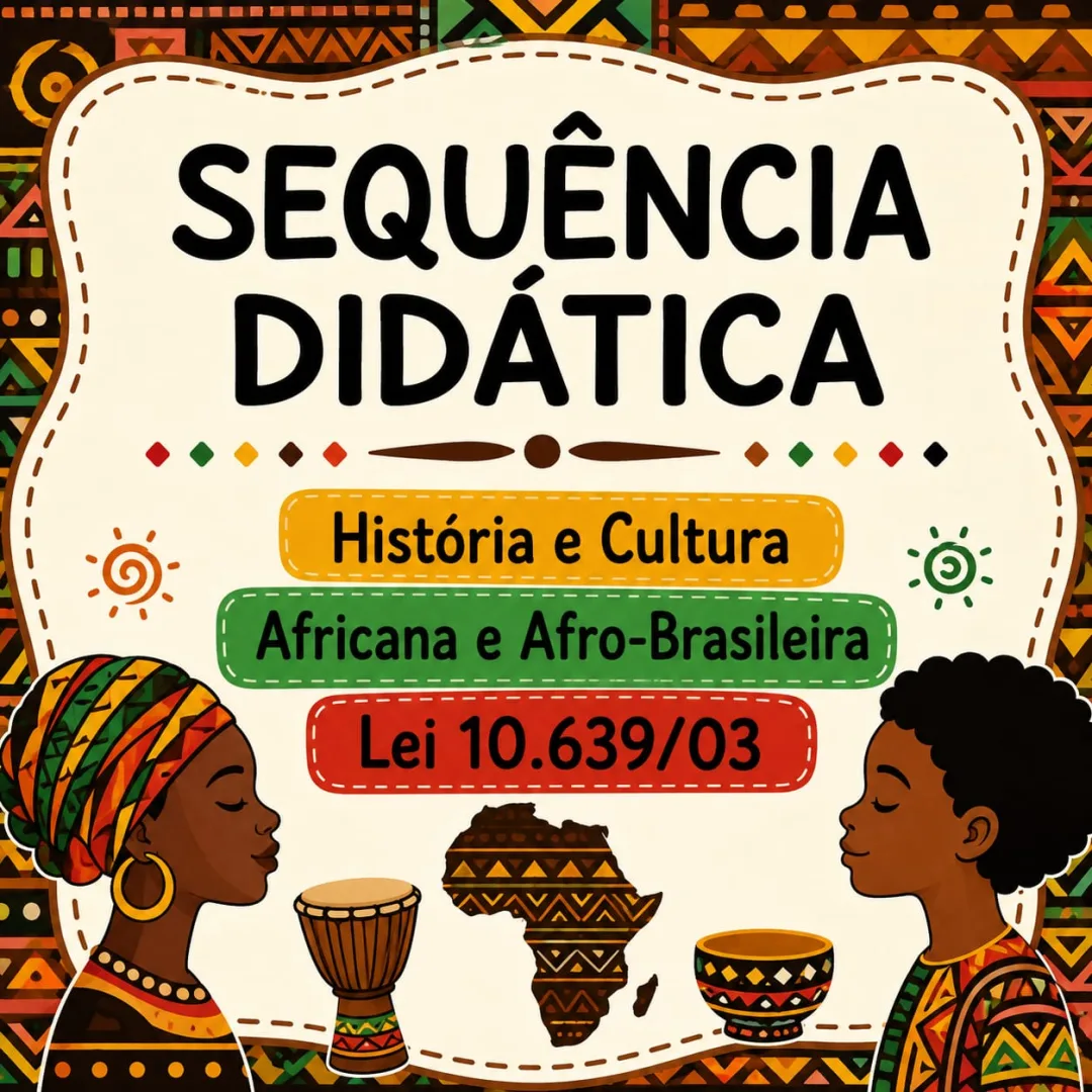 Sequência Didática - "História e Cultura Africana e Afro-Brasileira"