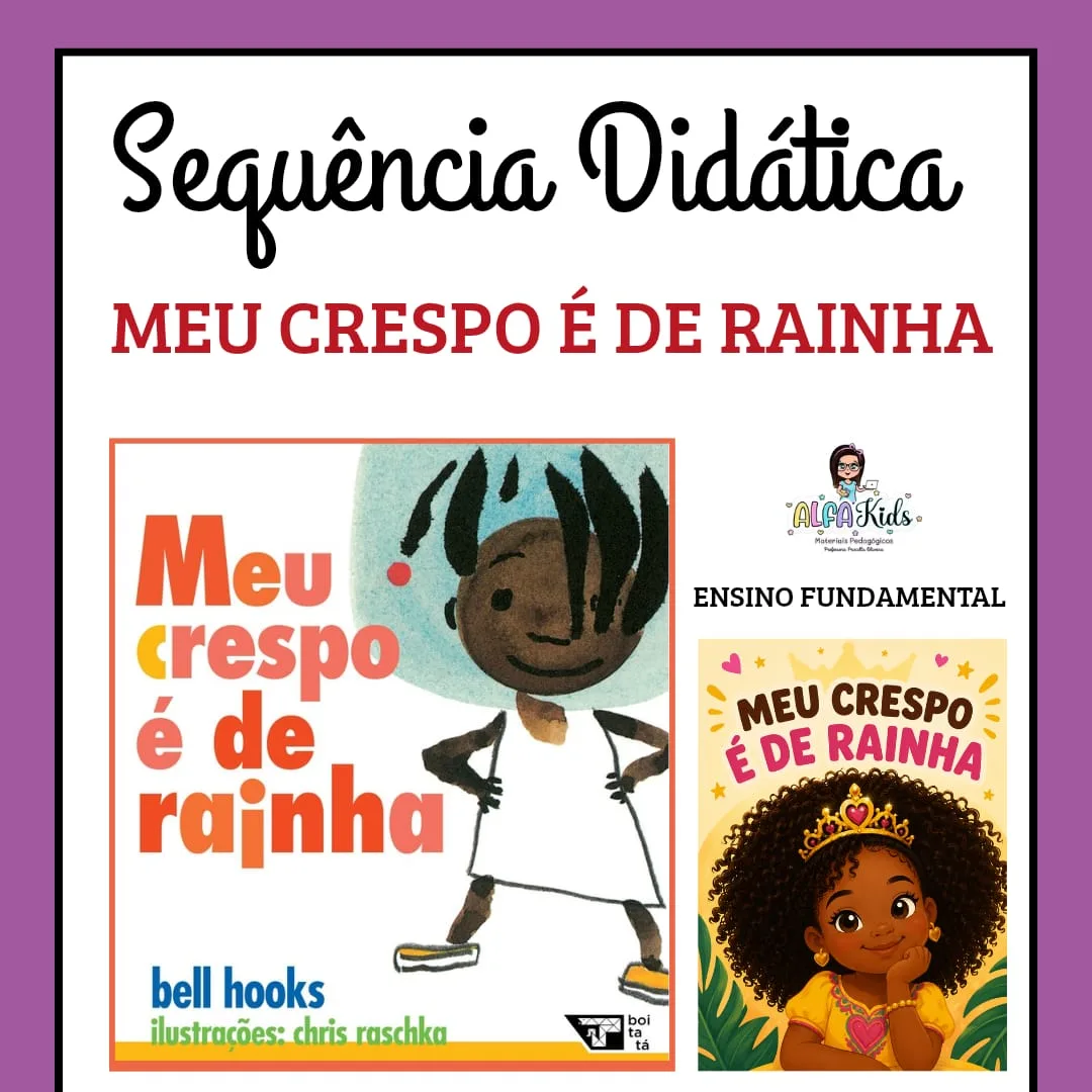 Sequência Didática: Meu Crespo é de Rainha | Ensino Fundamental 