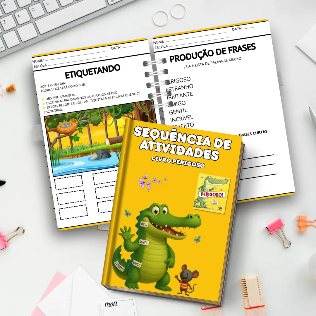 SEQUÊNCIA DIDÁTICA: PERIGOSO