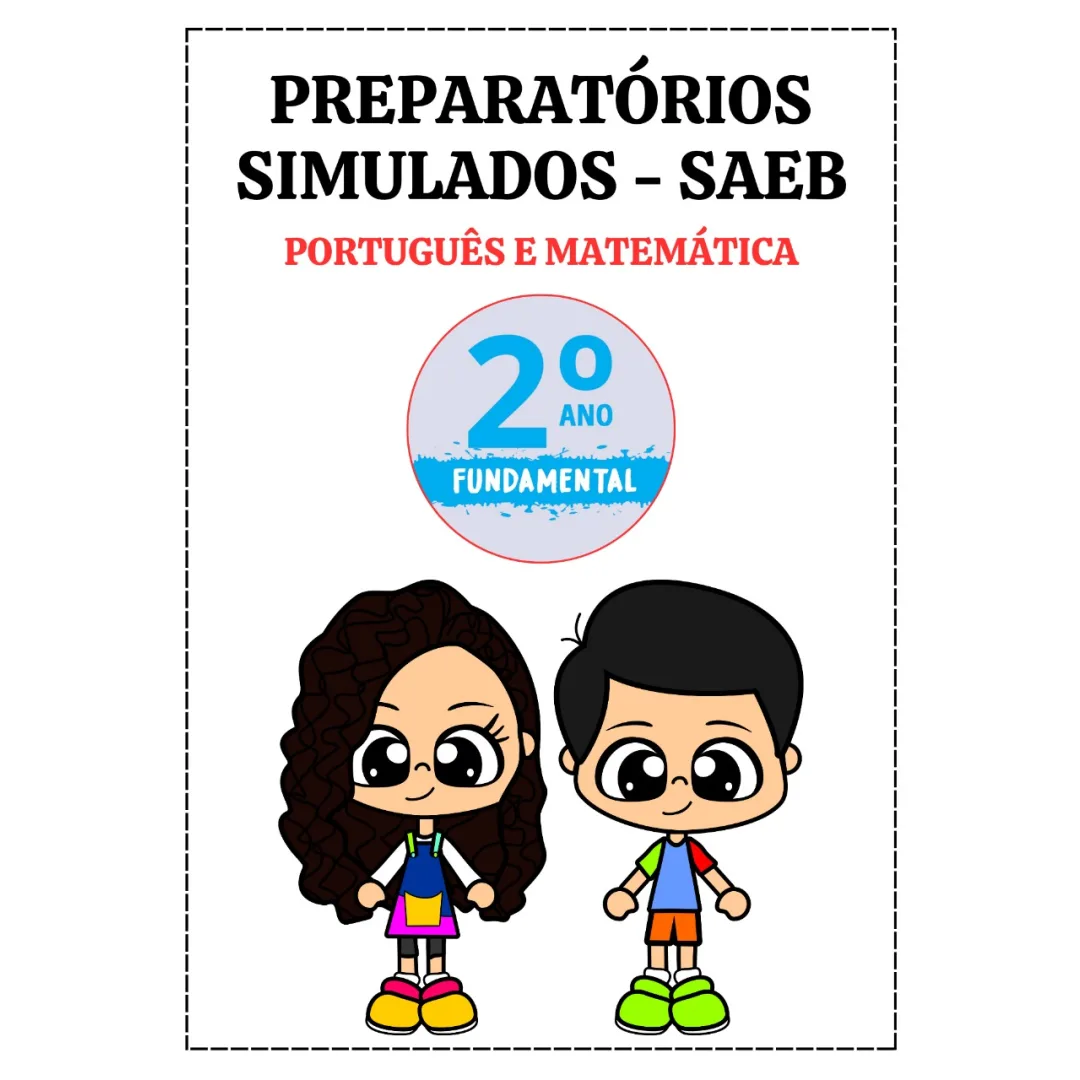 SIMULADO SAEB 2° ANO - PORTUGUÊS E MATEMÁTICA 👩🏻‍🏫