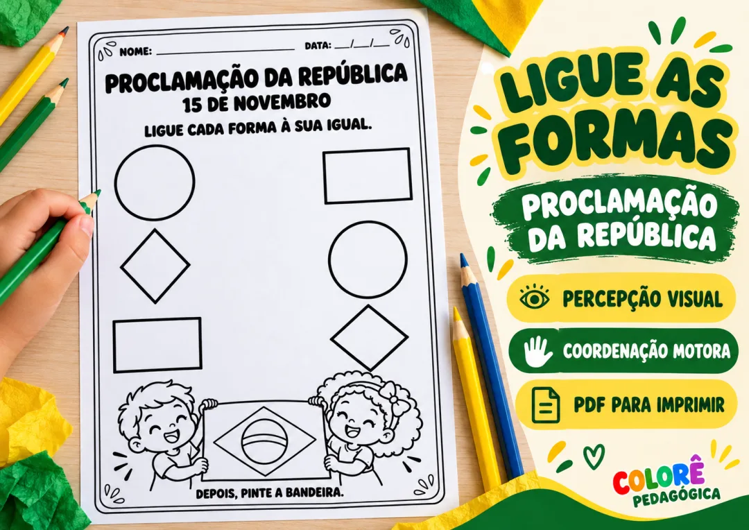 Atividade Proclamação da República Educação Infantil: Ligue as Formas — PDF — imagem 5