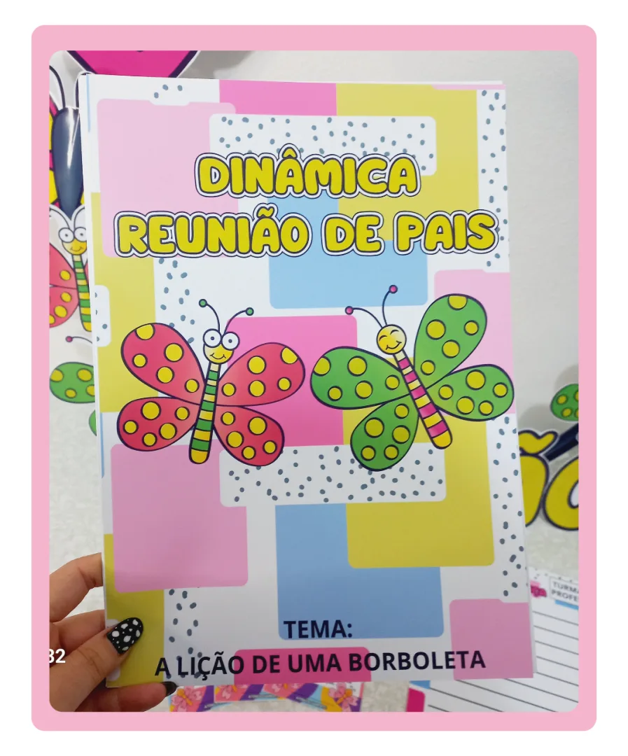 KIT REUNIÃO DE PAIS - A LIÇÃO DE UMA BORBOLETA — imagem 6
