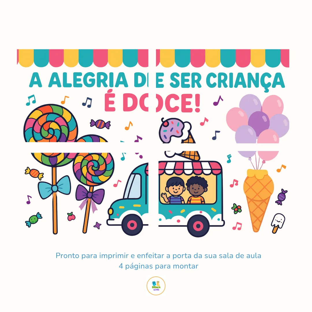 Painel de Porta Dia das Crianças – Ser Criança é Doce  para Imprimir Educação Infantil — imagem 3