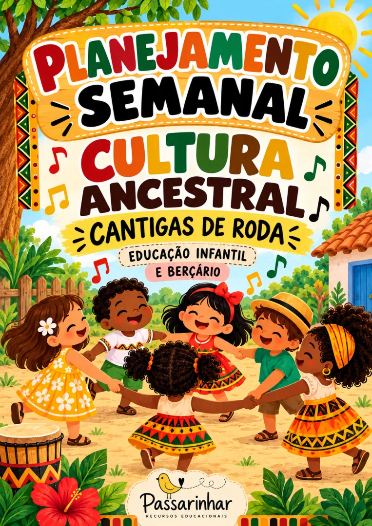 Planejamento Semanal Cantigas Tradicionais: Educação Infantil em PDF — imagem 2