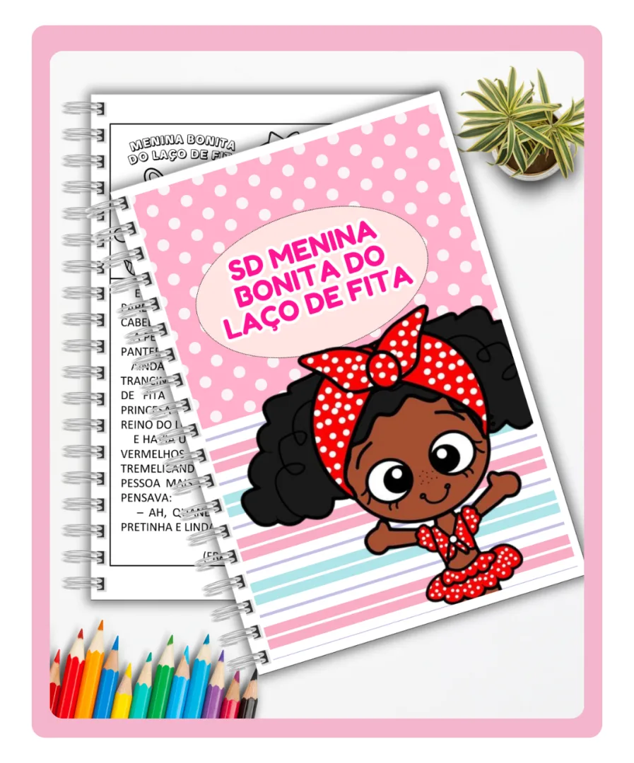 SEQUÊNCIA DIDÁTICA MENINA BONITA DO LAÇO DE FITA — imagem 2
